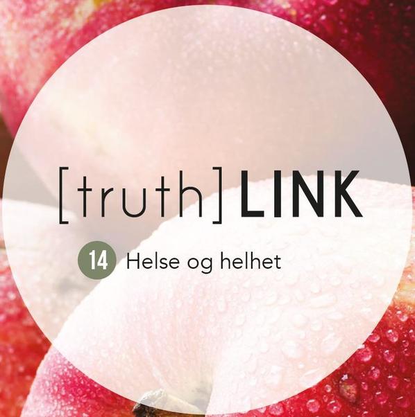 Truth Link - 14. Helse og helhet